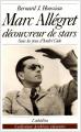 Marc Allégret découvreur de stars: Sous les yeux d'André Gide