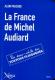 La France de Michel Audiard: Le demi-siècle des tontons flingueurs
