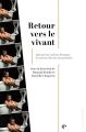 Retour vers le vivant:Valoriser les archives filmiques et sonores des arts du spectacle