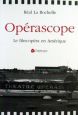 Operascope:le film-opéra en Amérique