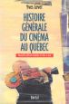Histoire générale du cinéma au Québec