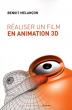 Réaliser un film en animation 3D