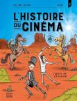 L'Histoire du cinéma en BD:4. L'appel de l'évasion