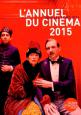 L'Annuel du cinéma 2015:Tous les films 2014