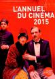 L'Annuel du cinéma 2015:Tous les films 2014