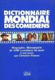Dictionnaire mondial des comédiens: Biographie, filmographie de 1500 comédiens du muet à nos jours