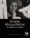 Ariane Mnouchkine:du théâtre au cinéma