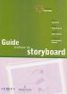 Le Guide pratique du storyboard