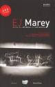 Etienne-Jules Marey: Actes du colloque du centenaire (avec 1 DVD)