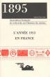 L'année 1913 en France: Revue 1895 hors-série