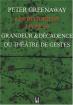 Les Historiens, livre 39: Grandeur et décadence du théâtre de gestes