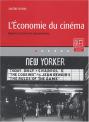 L'Economie du cinéma: Repères et ressources documentaires