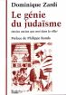 Le Génie du judaïsme:(moins ancien que moi dans la ville)