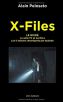 X-Files, le guide: La série TV et les films -  Les 11 saisons chroniquées épisode par épisode