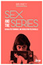 Sex and the Series:Sexualités féminines, une révolution télévisuelle