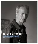 Clint Eastwood: Les images d'une vie