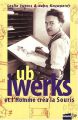 Ub Iwerks:et l'Homme créa la Souris