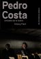 Pedro Costa:cinéaste de la lisière