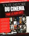 Toute l'histoire du cinéma:pour les débutants
