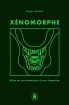 Xénomorphe : Alien et les mutations d'une franchise
