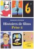 Histoires de films:Prise 2