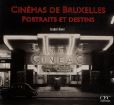 Cinémas de Bruxelles:Portraits et destins