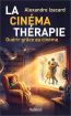 La Cinémathérapie:Guérir grâce au cinéma