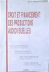Droit et financement des productions audiovisuelles
