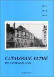 Catalogue Pathé des années 1896 à 1914:1912, 1913, 1914