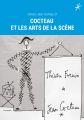 Cocteau et les arts de la scène