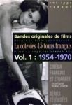 Bandes originales de films : la cote des 45 tours français vol.1 : 1954-1970