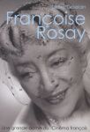 Françoise Rosay:une grande dame du cinéma français