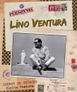 Lino Ventura: Carnet de voyages