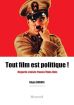 Tout film est politique !:Regards croisés France / Etats-Unis