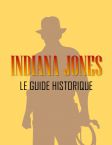 Indiana Jones  : le guide historique : 1908-1920