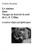 Le cinéma dans Voyage au bout de la nuit de L.-F. Céline:et autres objets périphériques