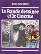 La Bande dessinée et le cinéma