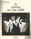 Le Cinéma en l'an 2000