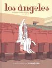 Los ángeles:Los ángeles : story-boards & chants de sirènes sur celluloïd