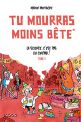Tu mourras moins bête:Tome 1 : La science, c'est pas du cinéma!