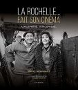 La Rochelle... fait son cinéma:Atmosphère... atmosphère...