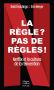 La règle ? Pas de règles !:Netflix et la culture de la réinvention