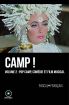 Camp !:volume 2: Pop Camp, comédie et film musical