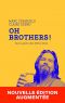 Oh Brothers !:Sur la piste des frères Coen