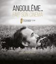 Angoulême fait son cinéma:Film francophone d'Angoulême