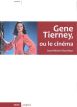 Gene Tierney, ou le cinéma