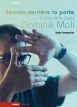 Entretiens avec Dominik Moll