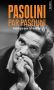 Pasolini par Pasolini:Entretiens avec Jon Halliday