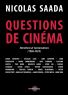 Questions de cinéma:Volume 2, Entretiens et Conversations (1989-2001)