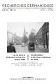 La Rue dans la littérature et les arts depuis 1900 / Straßenbilder in Literatur und Kunst ab 1900